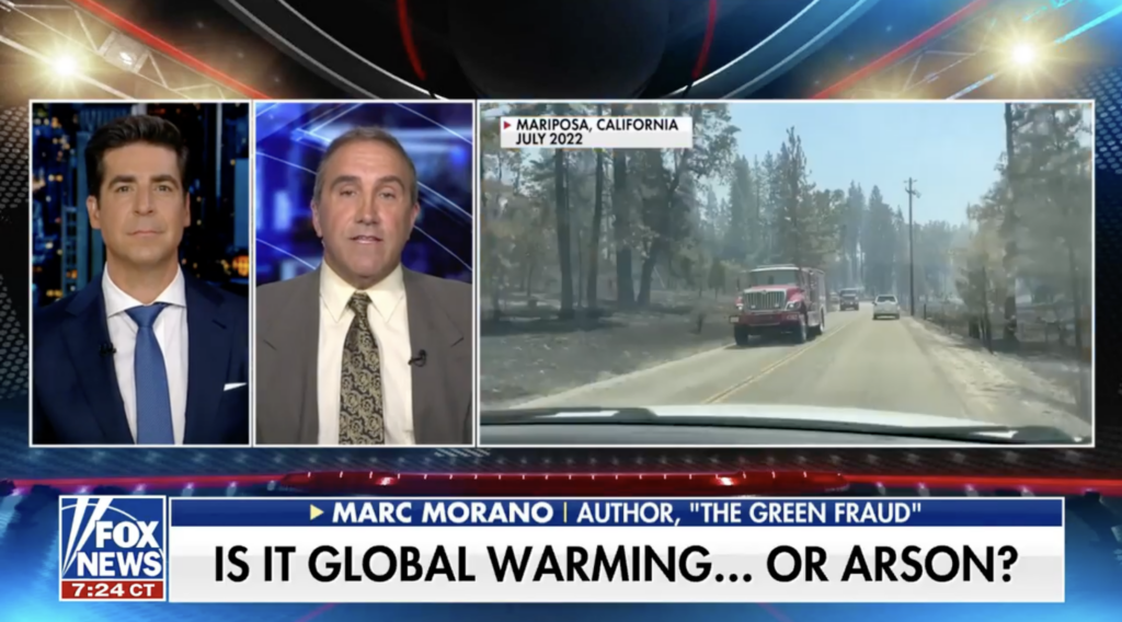 Watch Morano On Fox News W Jesse Watters On How Arsonists Are